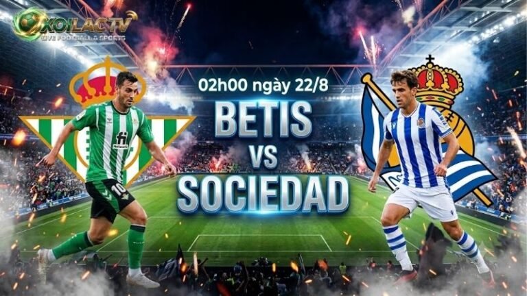 nhan-dinh-tran-dau-02h00-ngay-22-8-betis-vs-sociedad